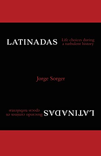 Latinadas: Life Choices During a Turbulent History