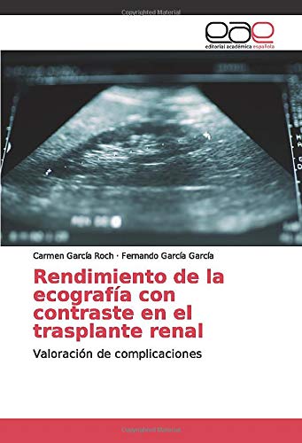 Rendimiento de la ecografía con contraste en el trasplante renal: Valoración de complicaciones
