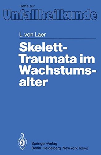 Skelett-Traumata im Wachstumsalter (Hefte zur Zeitschrift Der Unfallchirurg)