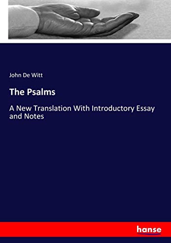 The Psalms: A New Translation With Introductory Essay and Notes
