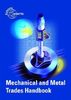 Mechanical and Metal Trades Handbook
