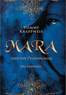 Mara und der Feuerbringer: Band 2: Todesmal