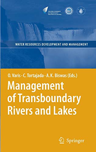 Management of Transboundary Rivers and Lakes (Water Resources Development and Management)