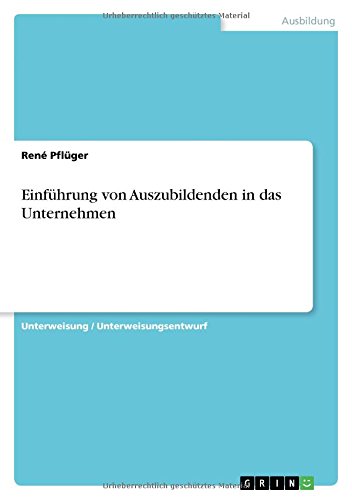 Einführung von Auszubildenden in das Unternehmen