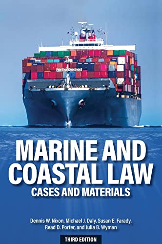 Marine and Coastal Law: Cases and Materials