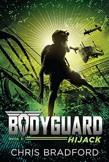 Bodyguard: Hijack (Book 3)