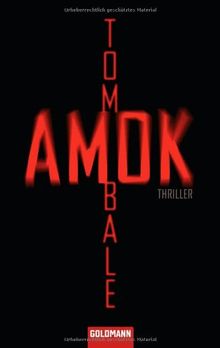 Amok: Thriller