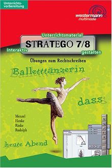 Stratego - Übungen zum Rechtschreiben, Ausgabe 2006 : 7./8. Schuljahr, 1 CD-ROM Unterrichtsmaterial interaktiv gestalten. Für Windows 98/2000/ME/NT 4.0/XP/Vista