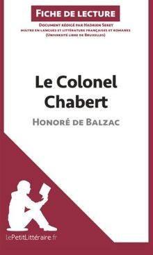 Le Colonel Chabert d'Honoré de Balzac (Fiche de lecture) : Résumé complet et analyse détaillée de l'oeuvre