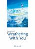 Weathering With You: Roman