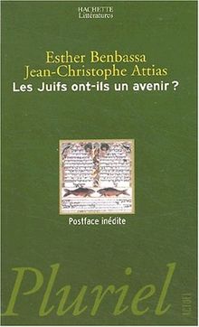 Les juifs ont-ils un avenir ?