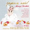 Joyeux Noël/Merry Christmas : Tous les plus beaux chants de Noël : Petit Papa Noël, Jingle Bells, Il est né le divin enfant, Ave Maria, Silent Night... 2 CD