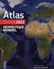 Atlas géopolitique mondial 2022