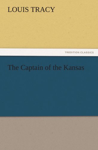 The Captain of the Kansas (TREDITION CLASSICS)