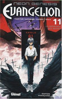 Neon-Genesis Evangelion. Vol. 11. La mémoire des mains