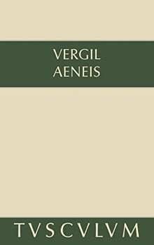Aeneis: Lateinisch - Deutsch (Sammlung Tusculum)
