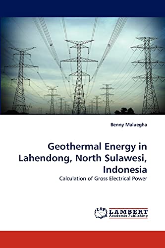 Geothermal Energy in Lahendong, North Sulawesi, Indonesia: Calculation of Gross Electrical Power
