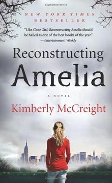 Reconstructing Amelia: A Novel