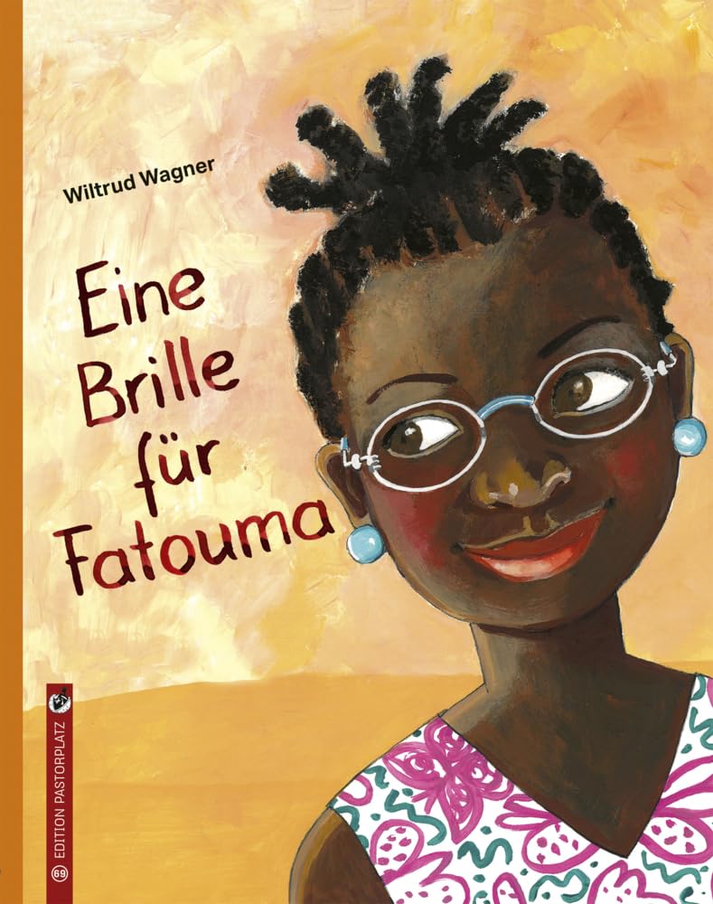 Wagner, Wiltrud: Eine Brille für Fatouma