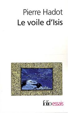 Le voile d'Isis : essai sur l'histoire de l'idée de nature