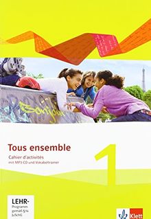 Tous ensemble / Cahier d'activités mit MP3-CD und Vokabeltrainer