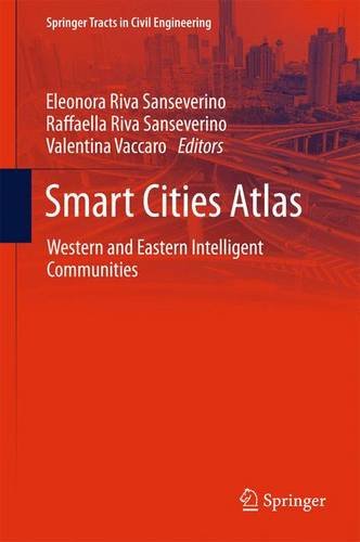 Smart Cities Atlas: Western and Eastern Intelligent Communities (Springer Tracts in Civil Engineering)