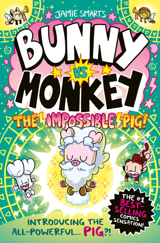 Jamie Smart Bunny Vs Monkey, The Impossible Pig