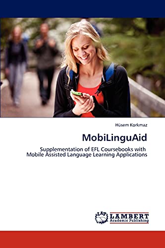 MobiLinguAid: Supplementation of EFL Coursebooks with Mobile Assisted Language Learning Applications