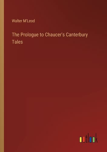 The Prologue to Chaucer's Canterbury Tales