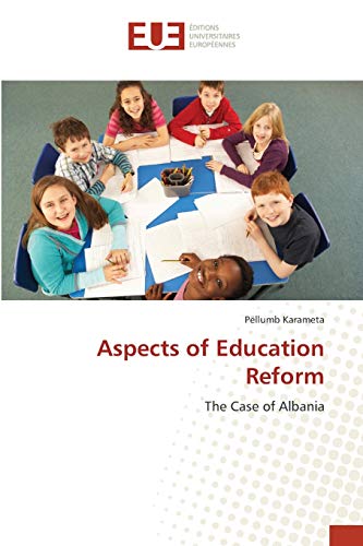 Aspects of Education Reform: The Case of Albania
