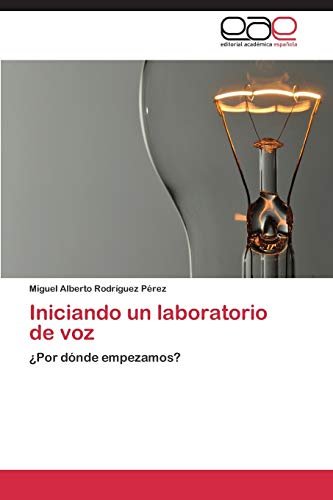 Iniciando un laboratorio de voz: ¿Por dónde empezamos?