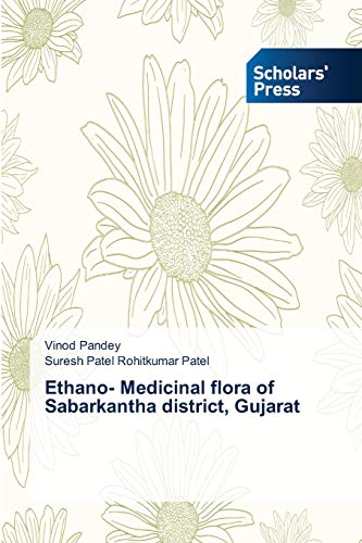 Ethano- Medicinal flora of Sabarkantha district, Gujarat