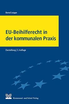 EU-Beihilferecht in der kommunalen Praxis: Darstellung