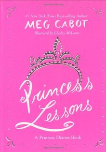 Princess Lessons: A Princess Diaries Book