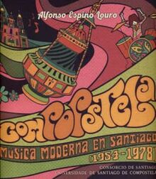 Compopstela: Música moderna en Santiago (1954-1978)