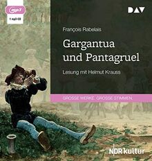 Gargantua und Pantagruel: Lesung mit Helmut Krauss (1 mp3-CD)