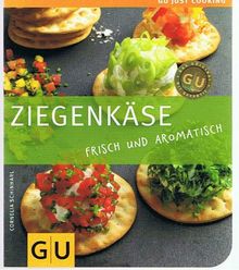 Ziegenkäse (GU Just Cooking)