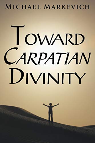 Toward Carpatian Divinity