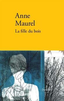 La fille du bois : récit