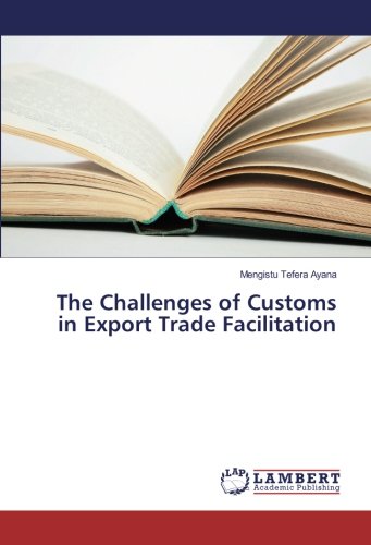 The Challenges of Customs in Export Trade Facilitation