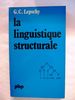La linguistique structurale -traduit de l'italien par Louis-Jean Calvet