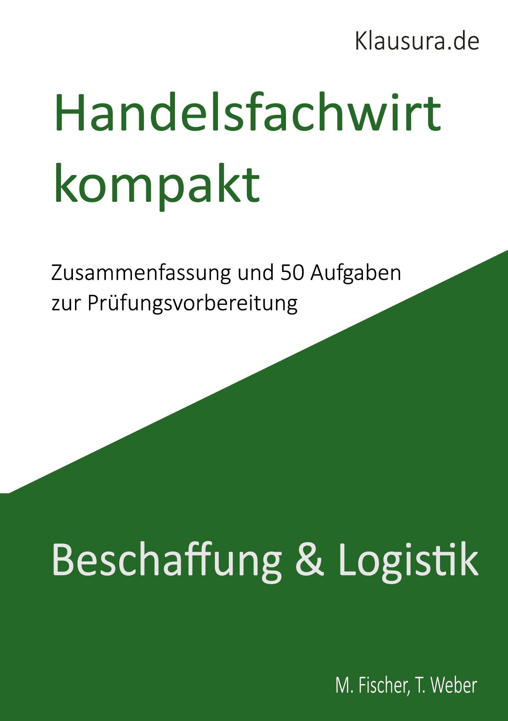 Handelsfachwirt kompakt: Beschaffung & Logistik