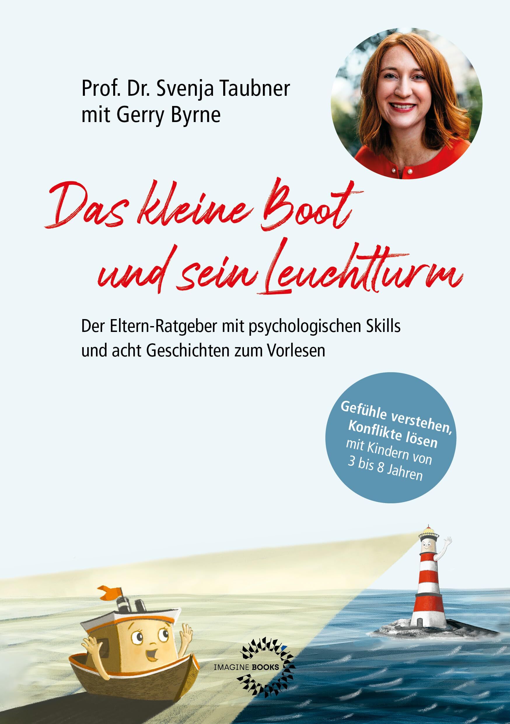 Taubner, Svenja: DAS KLEINE BOOT UND SEIN LEUCHTTURM