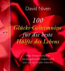 100 Glücks-Geheimnisse für die beste Hälfte des Lebens