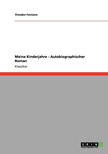 Meine Kinderjahre - Autobiographischer Roman