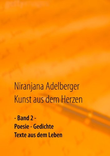 Kunst aus dem Herzen: - Band 2 -
