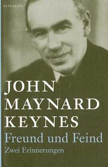 Freund und Feind: Erinnerungen von John Maynard Keynes | Buch | Zustand sehr gut