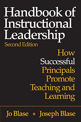 Handbook of Instructional Leadership: How Successful Principals Promote Teaching and Learning