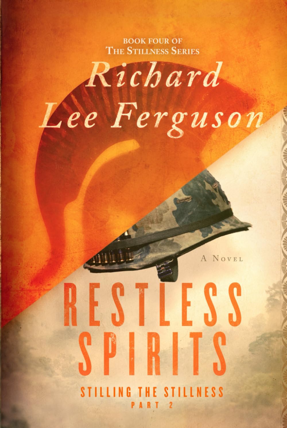 Stilling the Stillness Part 2, Restless Spirits: A Visionary, Metaphysical, Sci-fi and Magical Realism Novel (The Stillness Series, Band 4)