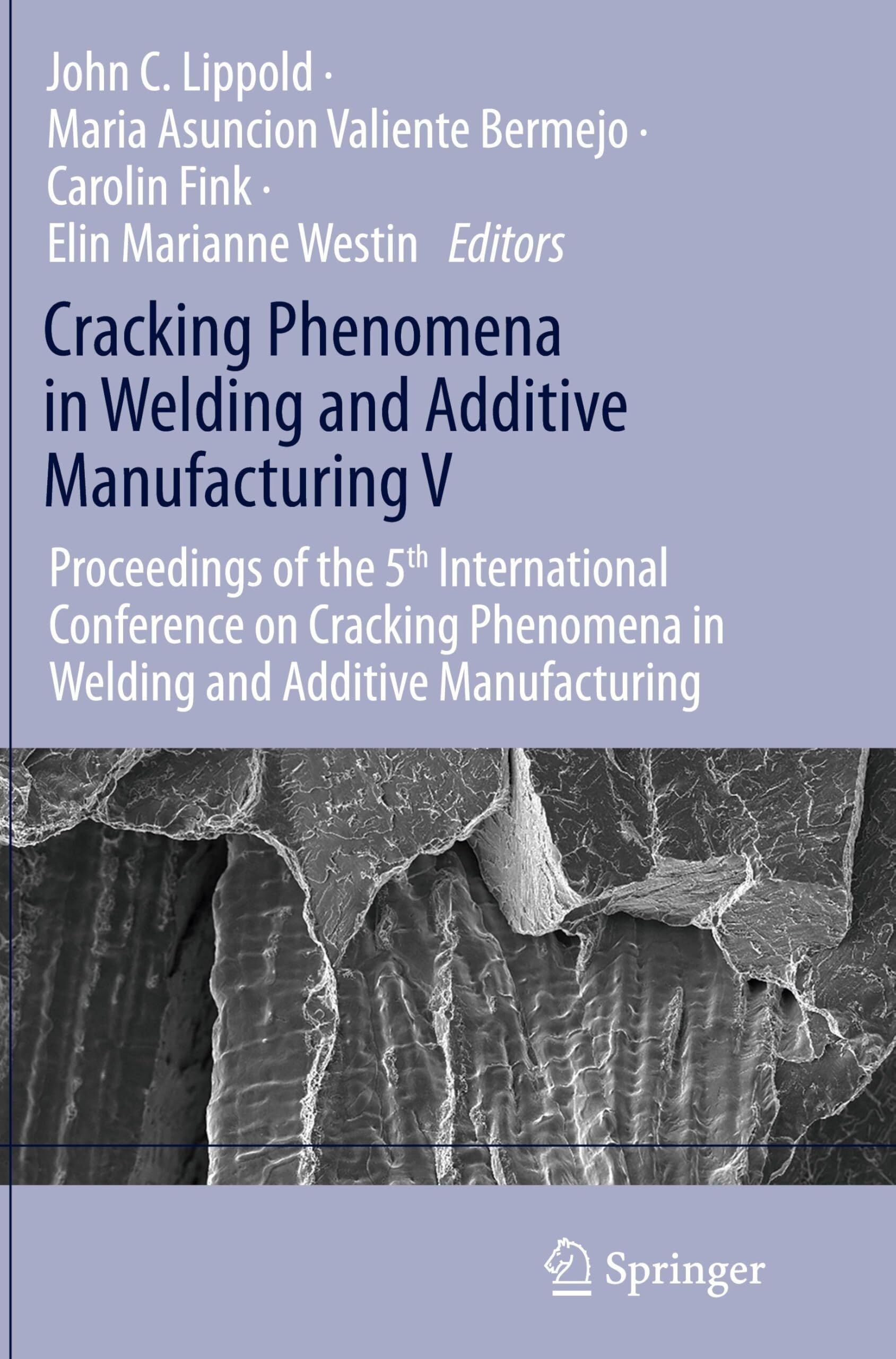 Cracking Phenomena in Welding and Additive Manufacturing V